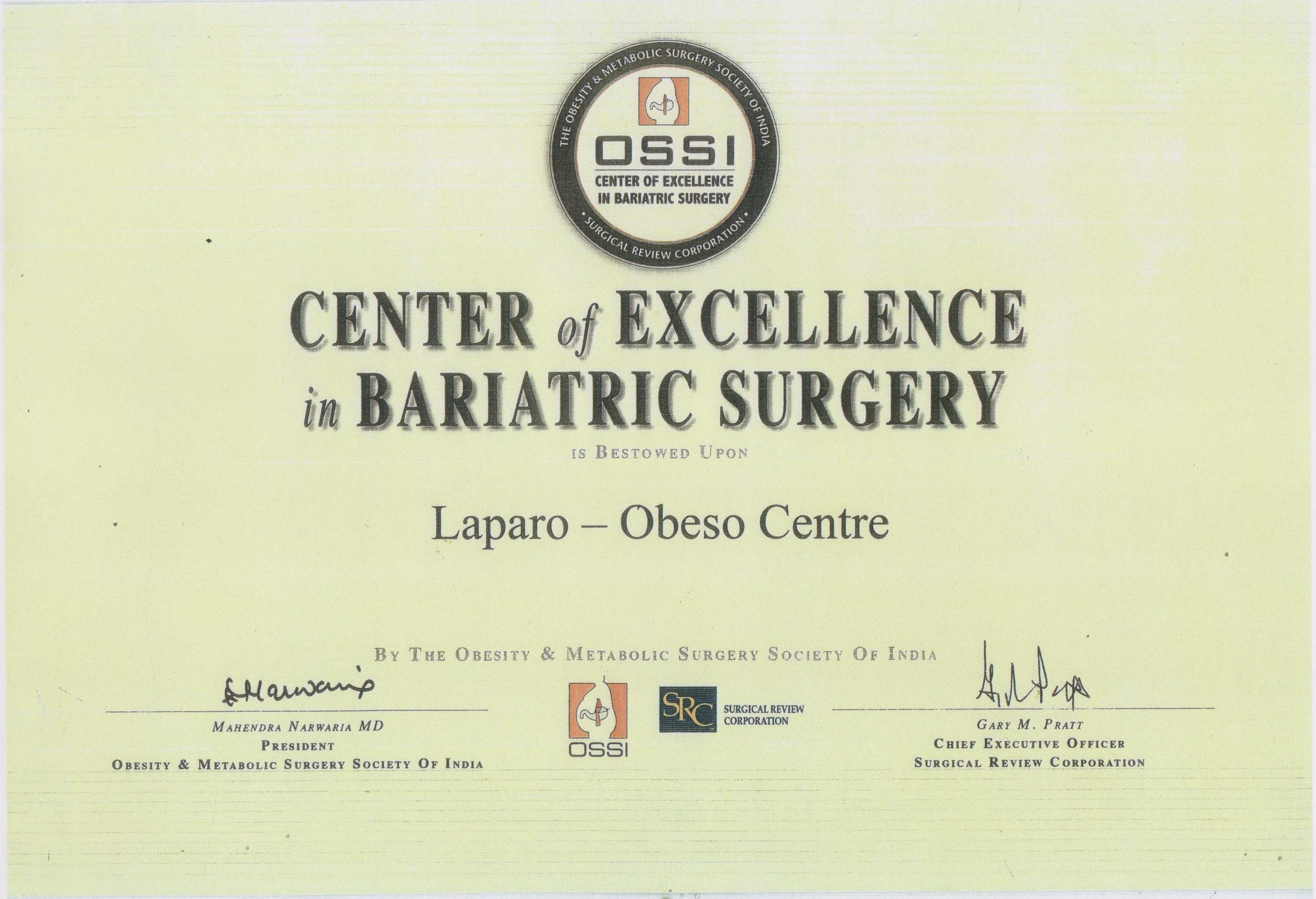Laparo Obeso Centre was certified the Centre of Excellence for Metabolic and Bariatric Surgery by the Obesity Surgery Society of India (OSSI).  